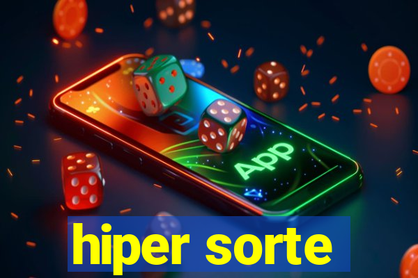 hiper sorte